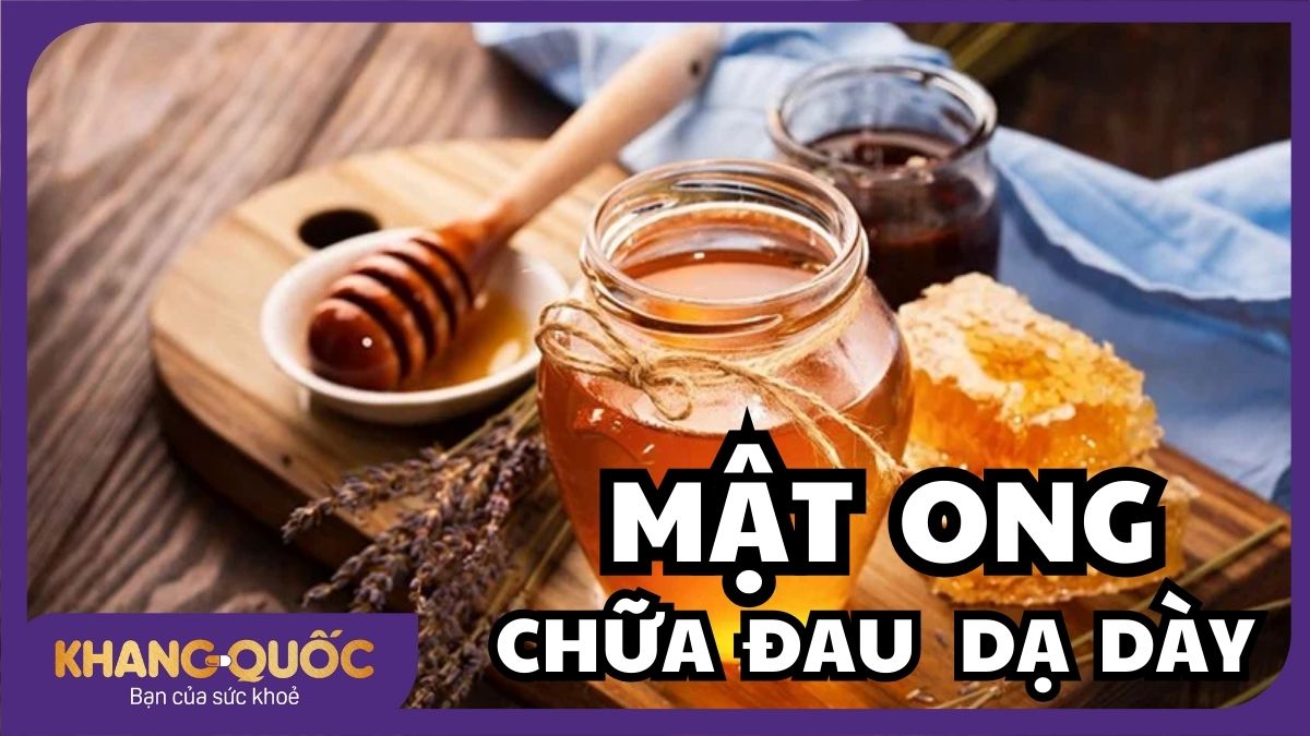 3 bài thuốc chữa đau dạ dày bằng mật ong hiệu quả ngay tại nhà