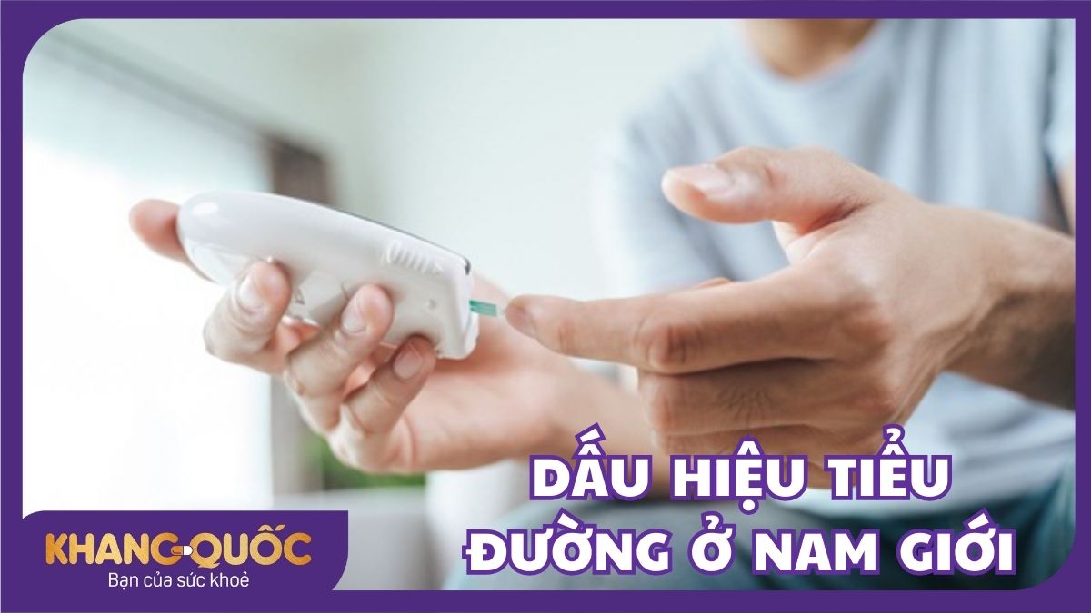 5 + dấu hiệu tiểu đường ở nam điển hình