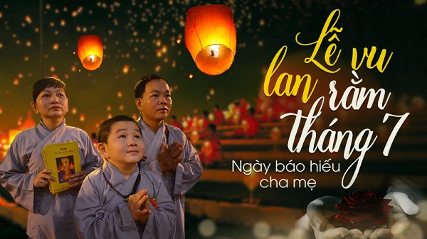 Ngày lễ Vu Lan có ý nghĩa là báo hiếu