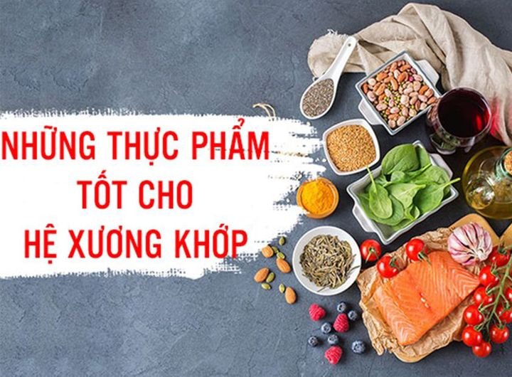 Thực phẩm tốt cho xương khớp