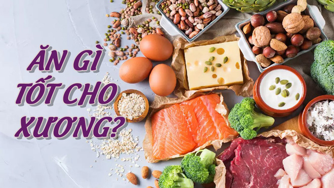 Những thực phẩm tốt cho xương