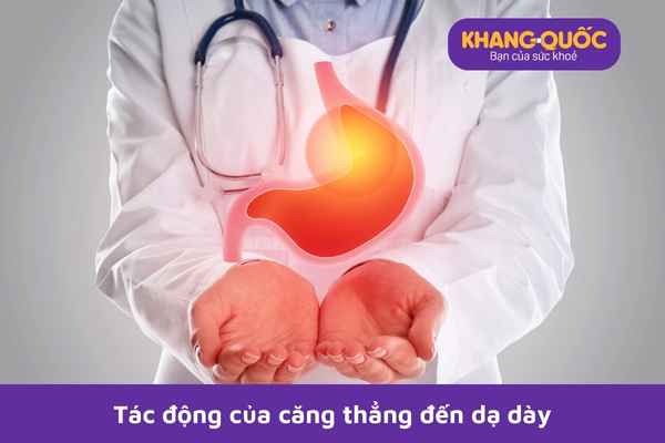 Những tác động đáng chú ý dẫn đến đau dạ dày do áp lực