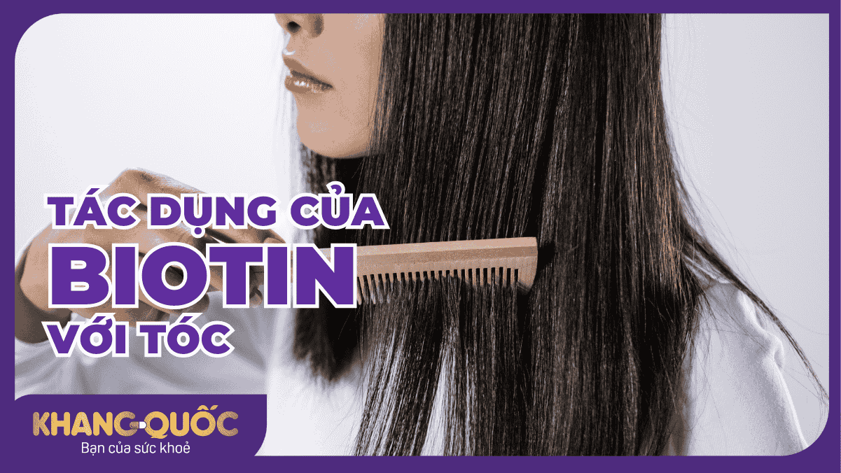 Tác dụng của biotin với tóc: Bí quyết nuôi dưỡng mái tóc khỏe mạnh