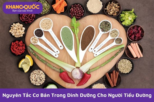 Nguyên tắc dinh dưỡng cho người tiểu đường